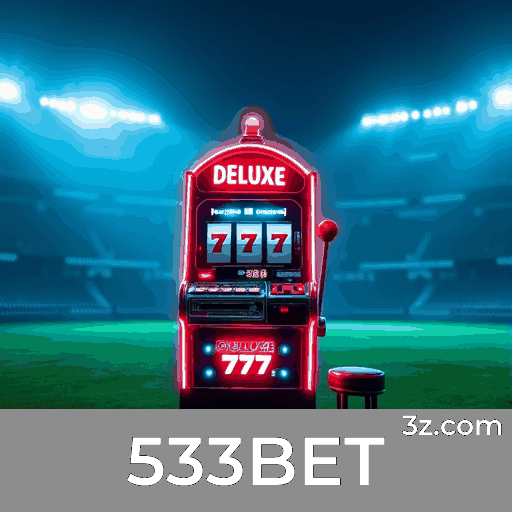 533BET: Bônus e Ofertas Únicas para Você